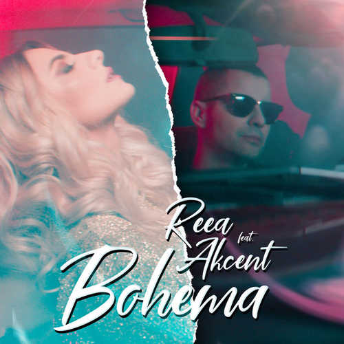 Музыка REEA - Bohema (feat. Akcent)