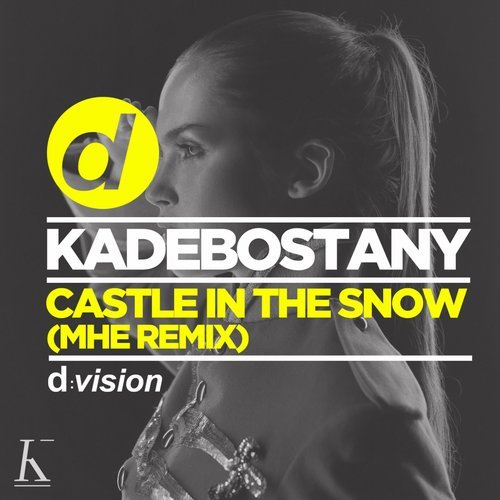 Музыка Kadebostany - Castle in the Snow (MHE Extended Remix)