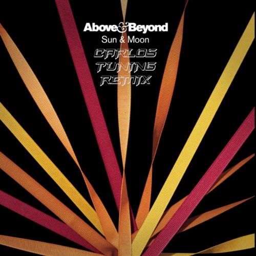 Музыка Above & Beyond feat. Richard Bedford - Sun & Moon (Carlos Tuning Remix)
