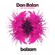 Музыка Dan Balan - Balzam (feat. Lusia Chebotina)