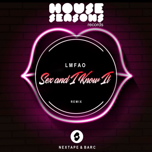 Музыка LMFAO - Sexy And I Know It (Nextape & Barc)