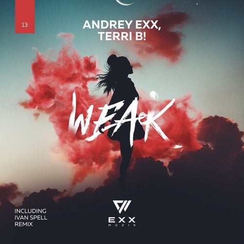 Музыка Terri B! & Andrey Exx - Weak (Ivan Spell Remix)