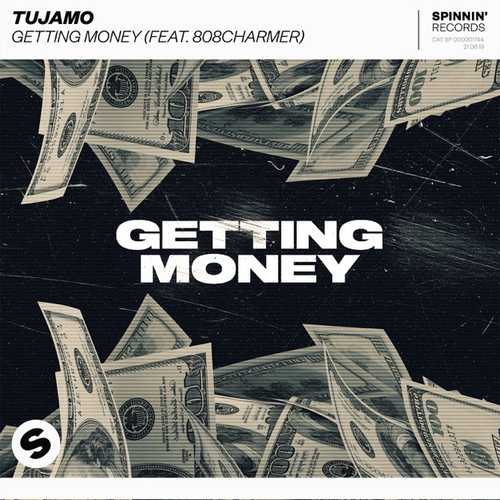 Музыка Tujamo - Getting Money (feat. 808Charmer)