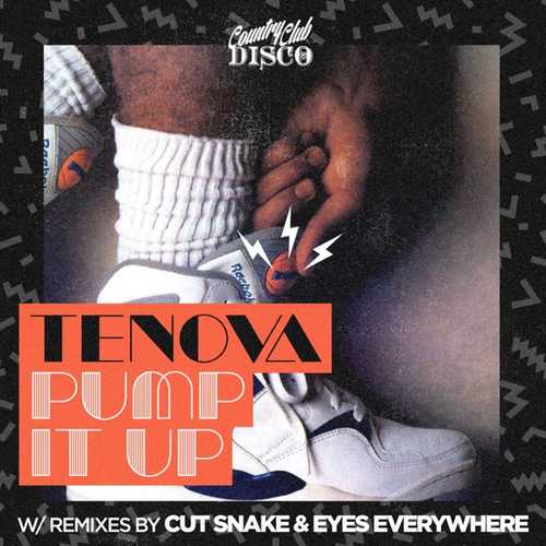 Музыка Tenova - Pump It Up (Cut Snake Remix)