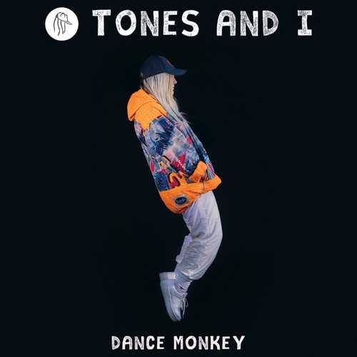 Музыка Tones And I - Dance Monkey