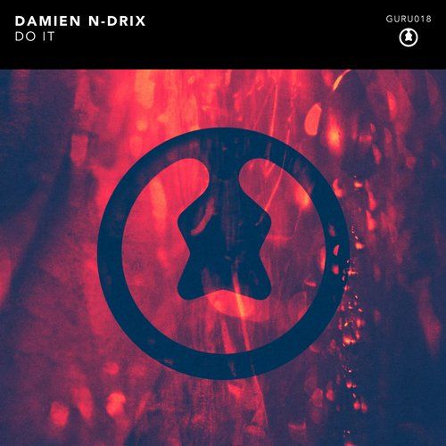 Музыка Damien N-Drix - Do It (Original Mix)