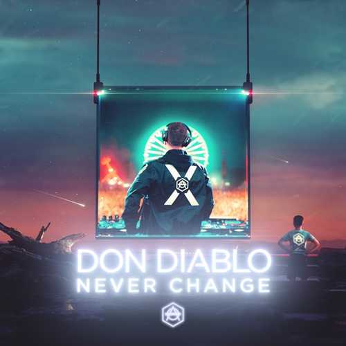 Музыка Don Diablo - Never Change
