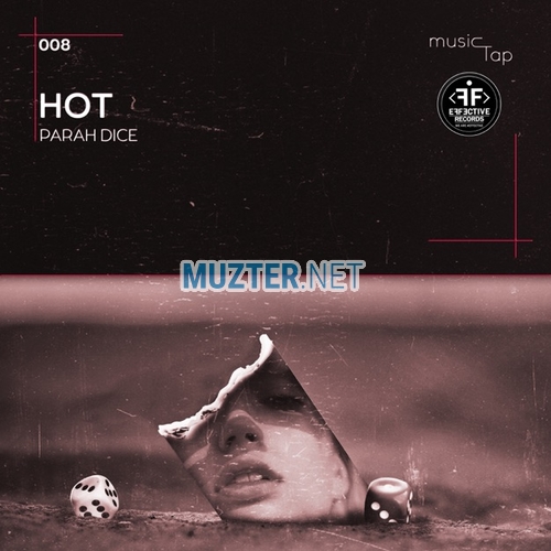 Музыка Parah Dice - Hot