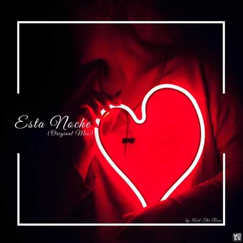 Музыка Axel The Rose - Esta Noche (Original Mix)