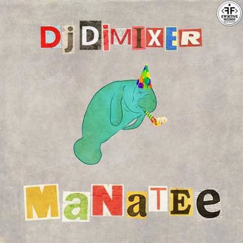 Музыка DJ DimixeR - Manatee (Radio Edit)